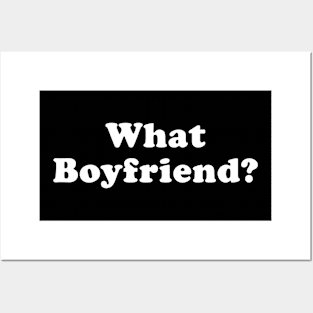 What Boyfriend? Posters and Art